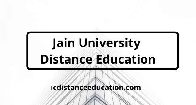 Jain University Distance Education Admission 2023 | UG & PG Courses
