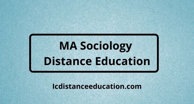 MA Sociology Distance Education Admission 2021-22 | Fees & Eligibility