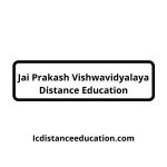 Jai Prakash Vishwavidyalaya Distance Education