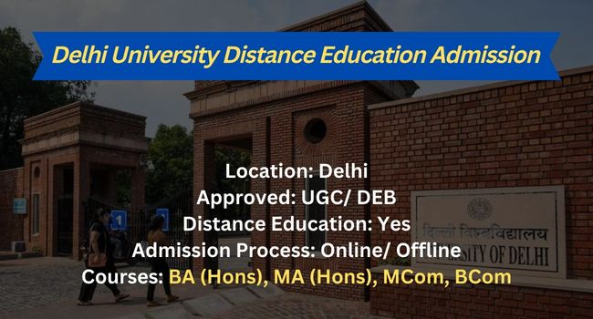 Delhi University Distance Education Admission 2023 | UG & PG Courses
