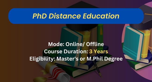 PhD Distance Education Admission | Fees & Eligibility | India